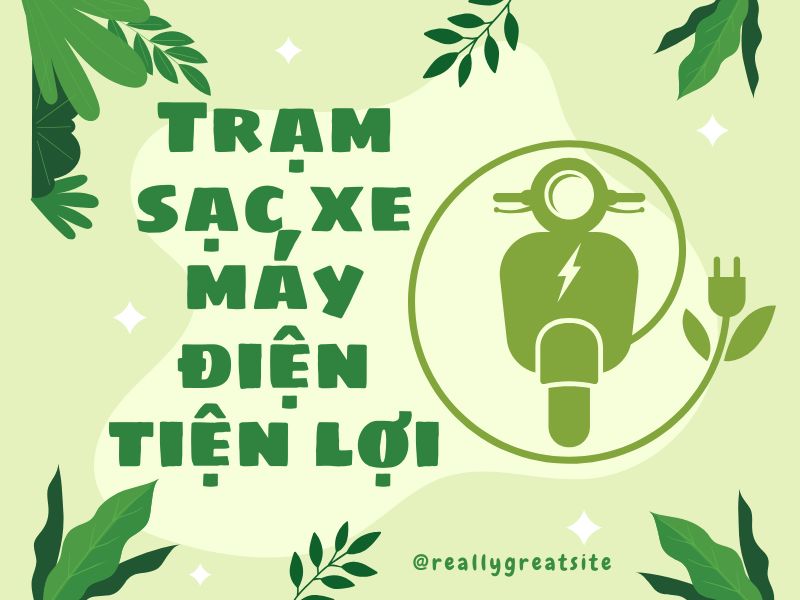 Trạm sạc xe máy điện tiện lợi 15 tram-sac-xe-may-dien-tien-loi